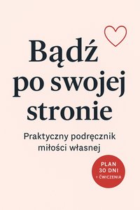 Bądź po swojej stronie - Michał Leśniewski - ebook