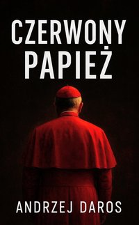 Czerwony Papież - Andrzej Daros - ebook