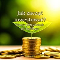 Jak zacząć inwestować? Prosty przewodnik dla każdego. - Marzena Wu - ebook