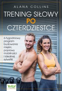 Trening siłowy po czterdziestce - Alana Collins - ebook
