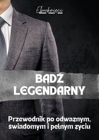 Bądź legendarny - Konrad Sabik - ebook
