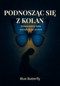 Podnosząc się z kolan - Natalia Krenz - ebook