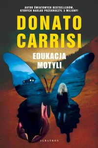 Edukacja motyli - Donato Carrisi - ebook