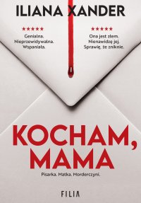 Kocham, mama - Iliana Xander - ebook