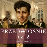 Przedwiośnie. Część 2. Nawłoć - Stefan Żeromski - audiobook