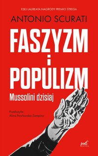 Faszyzm i populizm - Antonio Scurati - ebook