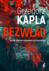 Bezwład - Grzegorz Kapla - ebook