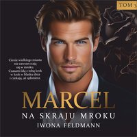Marcel. Na skraju mroku - Iwona Feldmann - audiobook