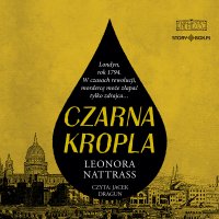 Czarna Kropla. Tom 1 - Leonora Nattrass - audiobook