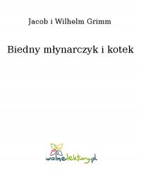Biedny młynarczyk i kotek - Jacob Grimm - ebook