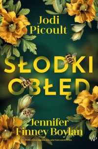 Słodki obłęd - Jodi Picoult - ebook