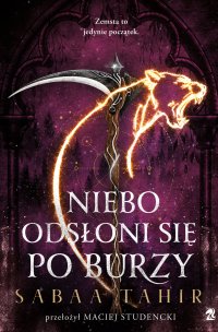 Niebo odsłoni się po burzy - Sabaa Tahir - ebook