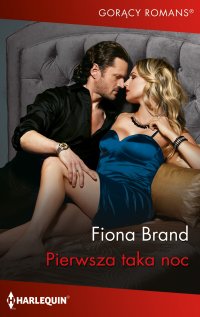 Pierwsza taka noc - Fiona Brand - ebook