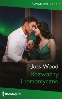 Rozważny i romantyczna - Joss Wood - ebook