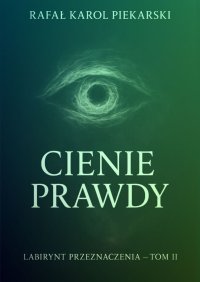 Cienie Prawdy - Rafał Piekarski - ebook