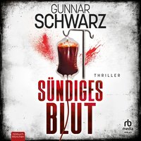 Sündiges Blut - Gunnar Schwarz - audiobook