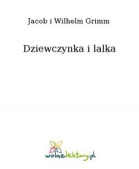 Dziewczynka i lalka - Jacob Grimm - ebook