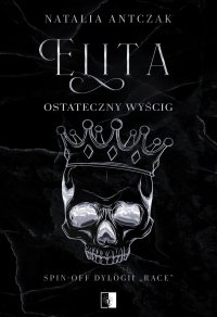 Elita. Ostateczny wyścig - Natalia Antczak - ebook