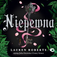 Niepewna - Lauren Roberts - audiobook