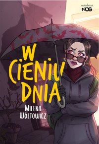 W cieniu dnia. Tom 2 - Milena Wójtowicz - ebook