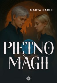Piętno magii - Marta Bacic - ebook