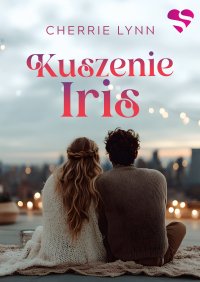 Kuszenie Iris - Cherrie Lynn - ebook