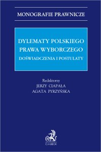 Dylematy polskiego prawa wyborczego. Doświadczenia i postulaty - Krzysztof Skotnicki - ebook