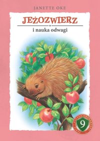 Jeżozwierz i nauka odwagi - Janette Oke - ebook