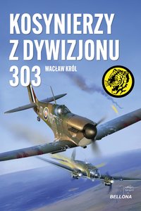 Kosynierzy z Dywizjonu 303 - Wacław Król - ebook