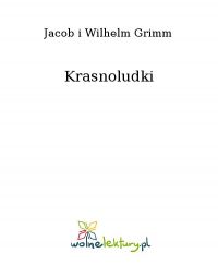 Krasnoludki - Jacob Grimm - ebook