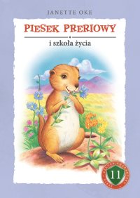 Piesek preriowy i szkoła życia - Janette Oke - ebook