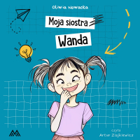 Moja siostra Wanda - Oliwia Nowacka - audiobook