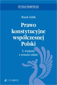 Prawo konstytucyjne współczesnej Polski z testami online - Marek Zubik - ebook