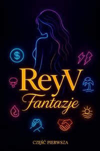 ReyV Fantazje - Rey Valentine - ebook