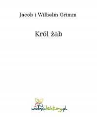 Król żab - Jacob Grimm - ebook