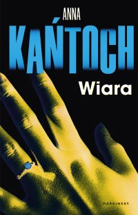 Wiara - Anna Kańtoch - ebook