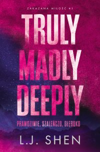 Truly, Madly, Deeply - L.J. Shen - ebook