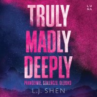 Truly, Madly, Deeply - L.J. Shen - audiobook