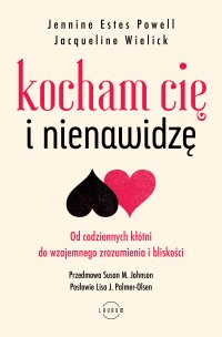 Kocham Cię i nienawidzę - Jennine Estes Powell - ebook