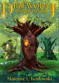 Drzeworaj - Przebudzenie - Mateusz Leszek Kozłowski - ebook