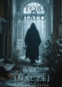 Z tobą miało być inaczej - Szymon Smereka - ebook