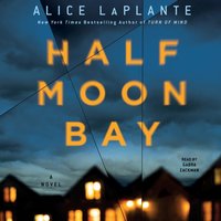 Half Moon Bay - Alice LaPlante - audiobook