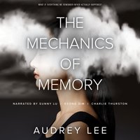 Mechanics of Memory - Audrey Lee - audiobook