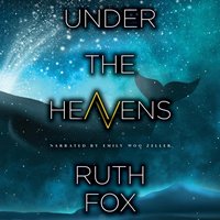 Under the Heavens - Ruth Fox - audiobook
