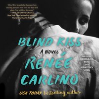 Blind Kiss - Renee Carlino - audiobook