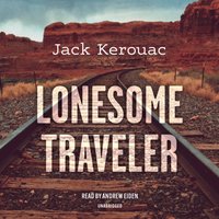 Lonesome Traveler - Jack Kerouac - audiobook