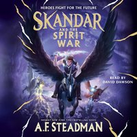 Skandar and the Spirit War - A.F. Steadman - audiobook
