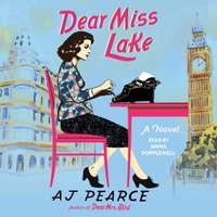 Dear Miss Lake - AJ Pearce - audiobook