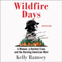 Wildfire Days - Kelly Ramsey - audiobook