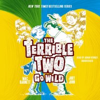 Terrible Two Go Wild - Jory John - audiobook